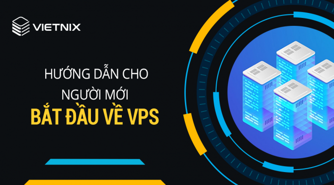 Máy chủ ảo VPS là gì? Thuê VPS Giá Rẻ | Việt Nét