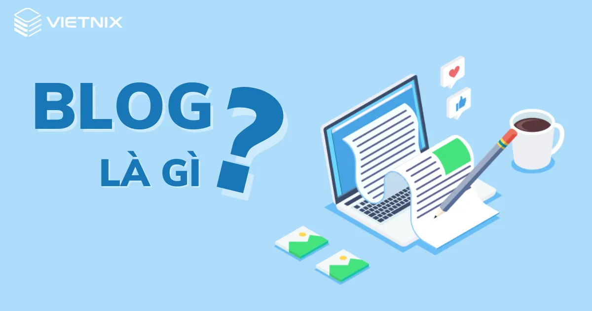 Blog là gì?