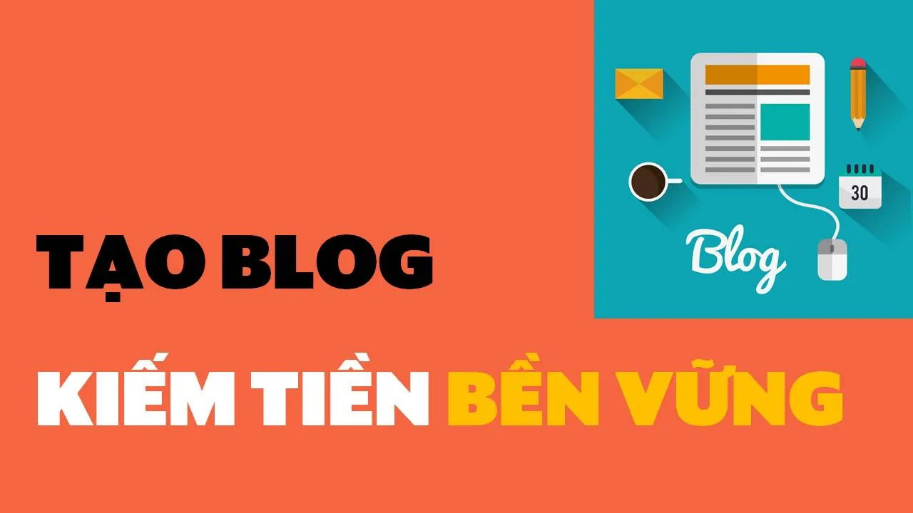 Hướng dẫn cách tạo blog cá nhân