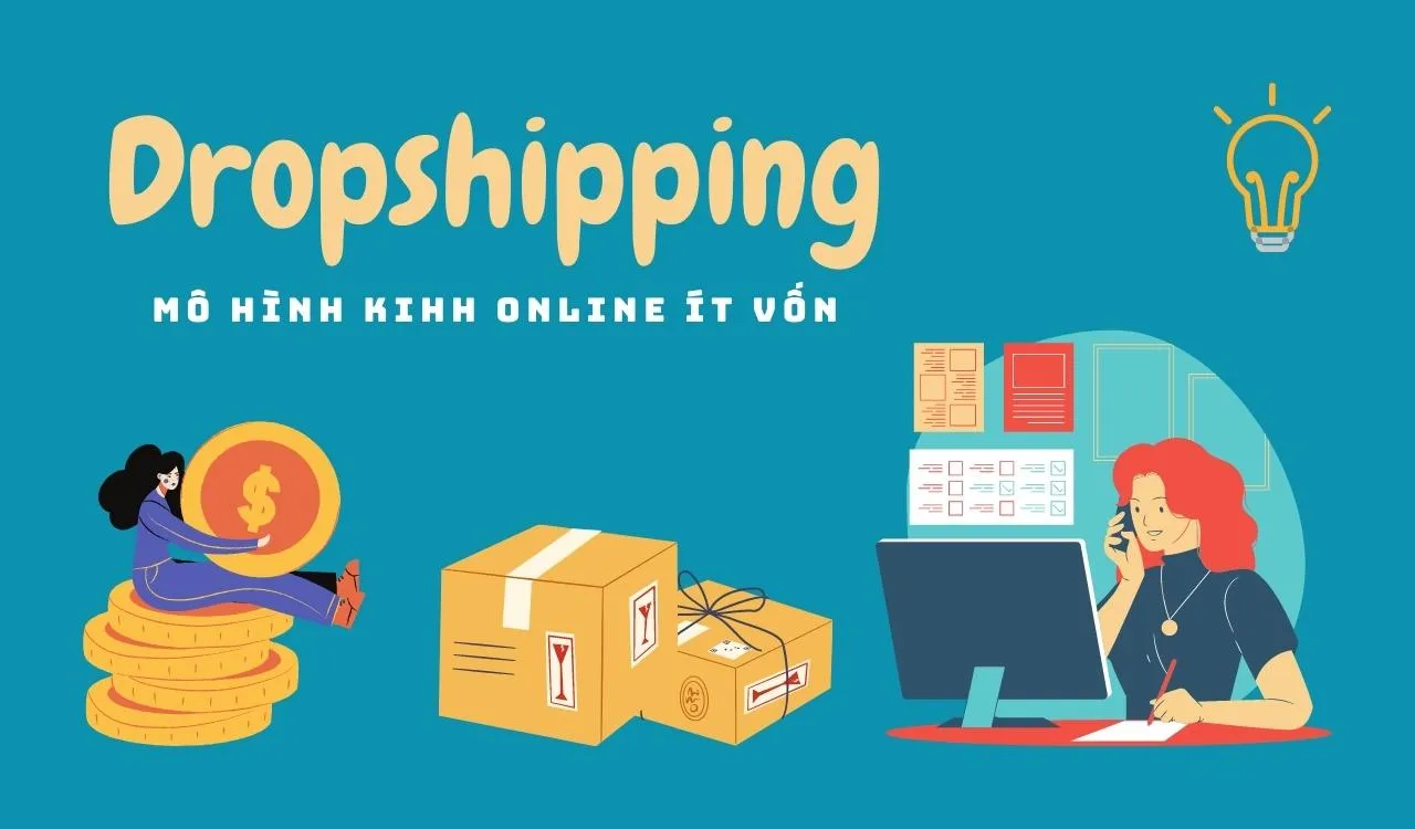 Bán hàng Dropshipping chỉ cần ít vốn