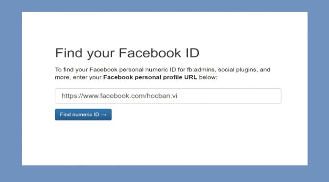 3 cách lấy ID Facebook của mình và người khác đơn giản nhất