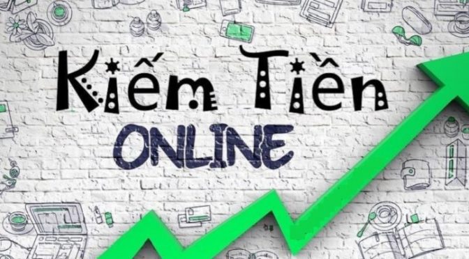Kiếm tiền online là gì? Hướng dẫn kiếm tiền online | Việt Nét