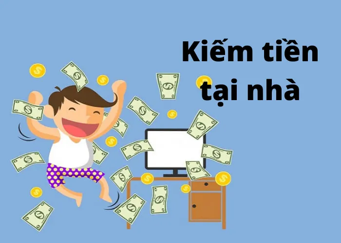 Kiếm tiền online tại nhà