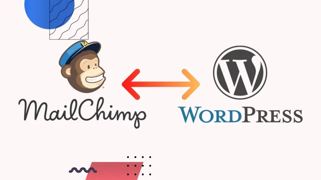 Cách thêm form email marketing Mailchimp trên WordPress chi tiết nhất