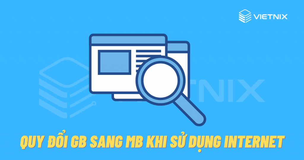 quy doi Gb sang MB khi su dung internet