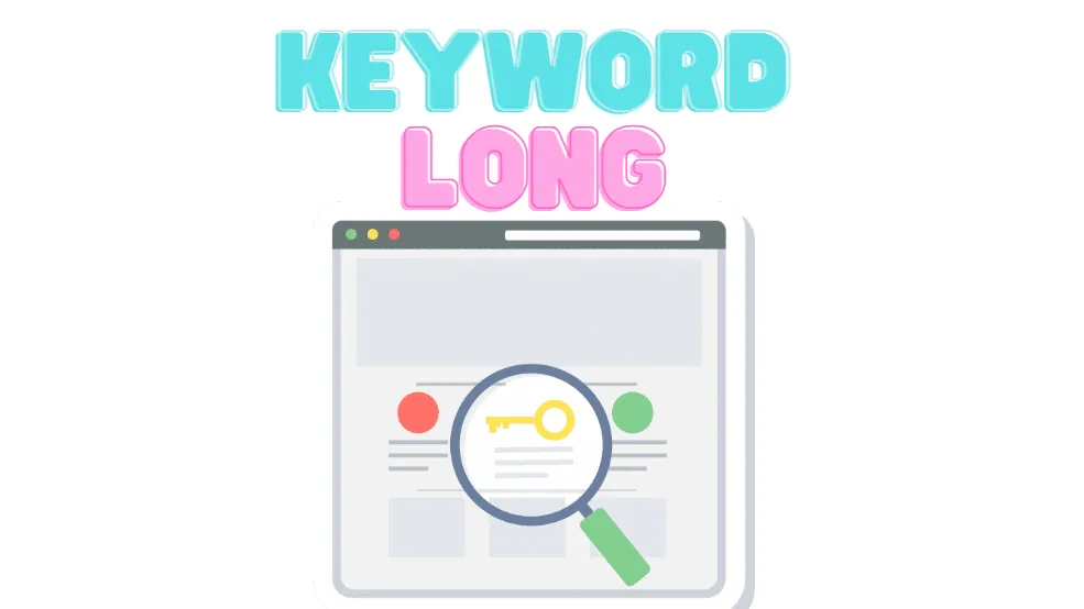 Sử dụng keyword dài để tăng chỉ số CTR