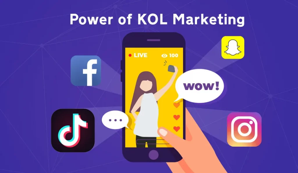 Lựa chọn KOL nhận được sự yêu thích để tạo hiệu ứng tốt