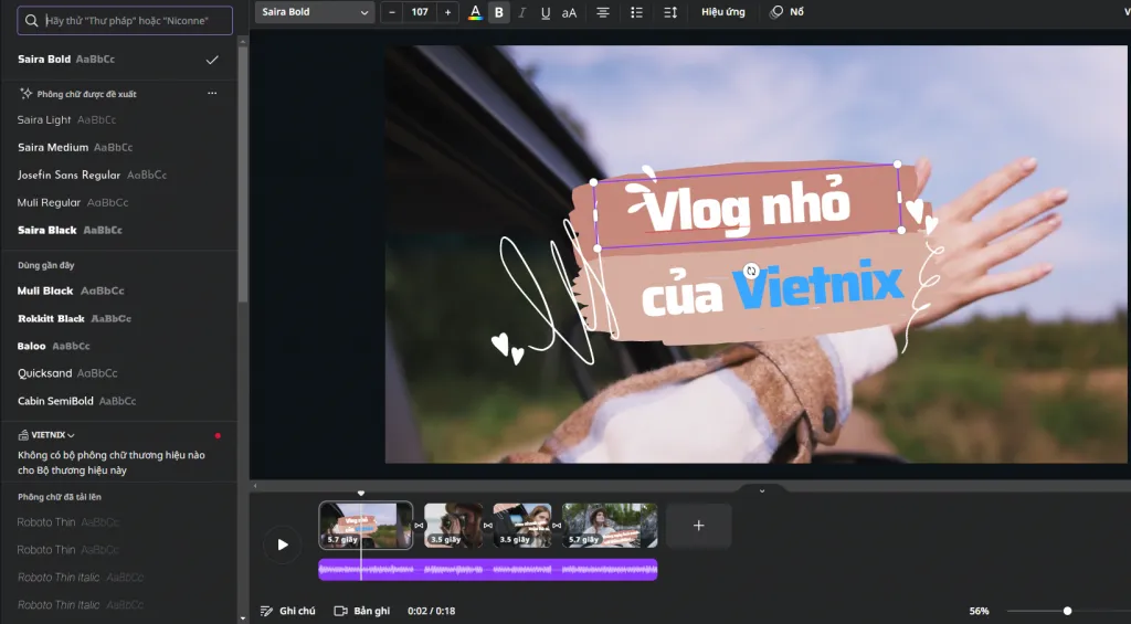 Canva sở hữu kho font chữ khổng lồ với hơn 500 loại font chữ khác nhau, từ có chân đến không chân, thư pháp, viết tay,...