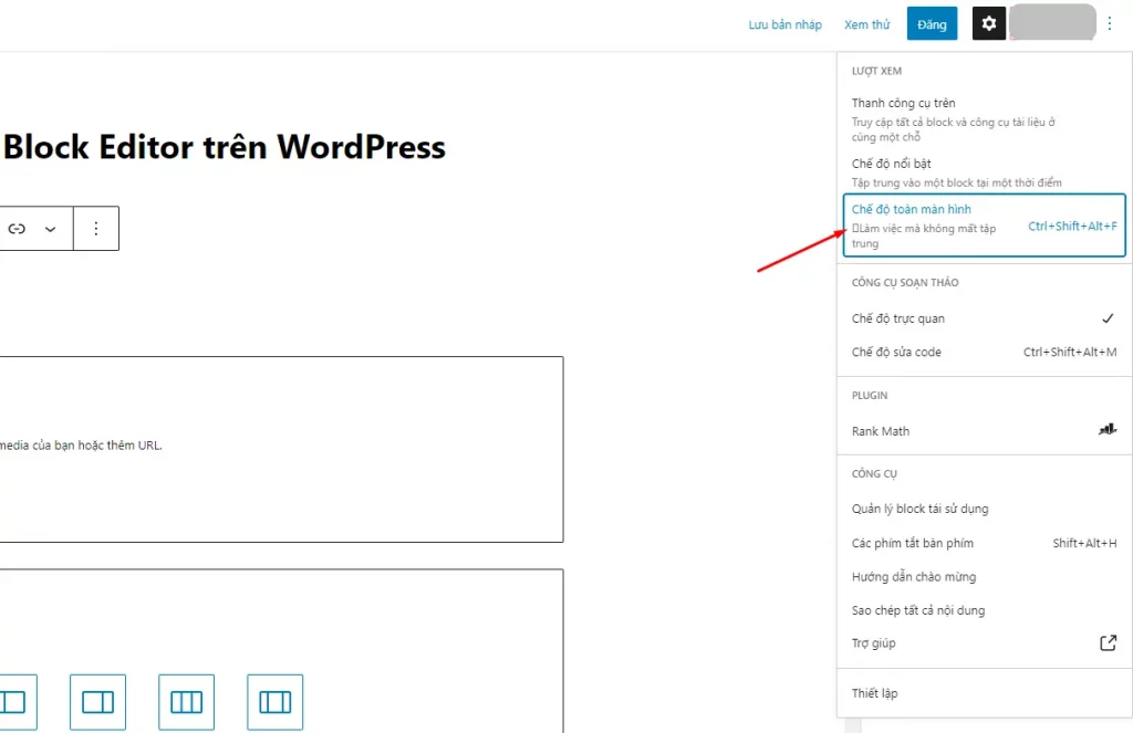 Mở chế độ toàn màn hình trong Blocks Editor 