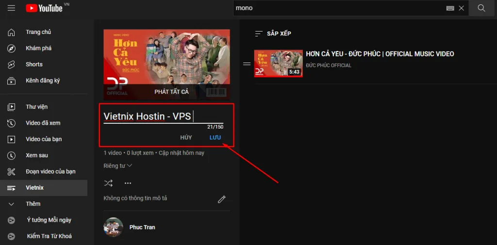 Nhấn vào nút chọn Lưu và Youtube sẽ tự động cập nhật tên mới cho Playlist