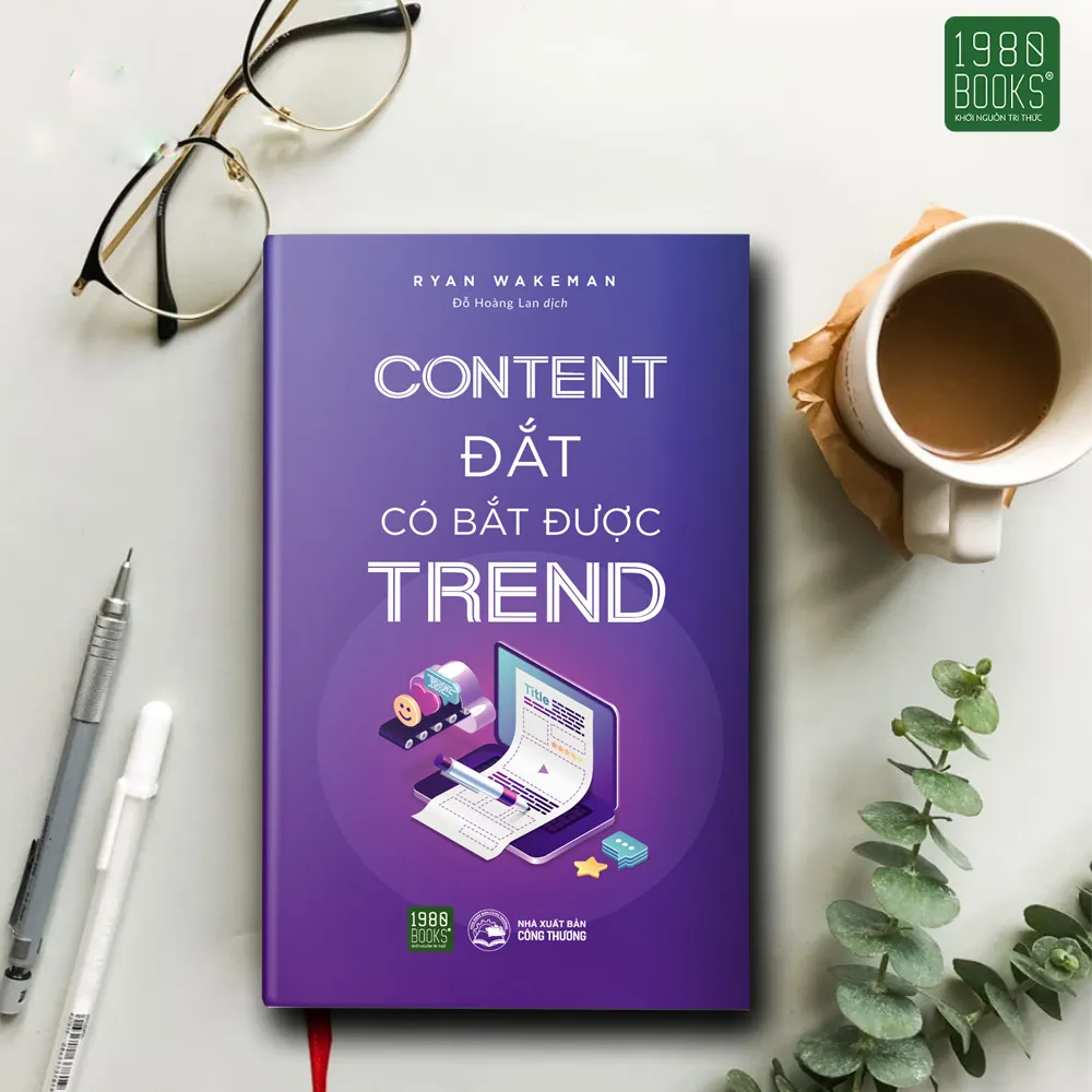 Content Đắt Có Bắt Được Trend