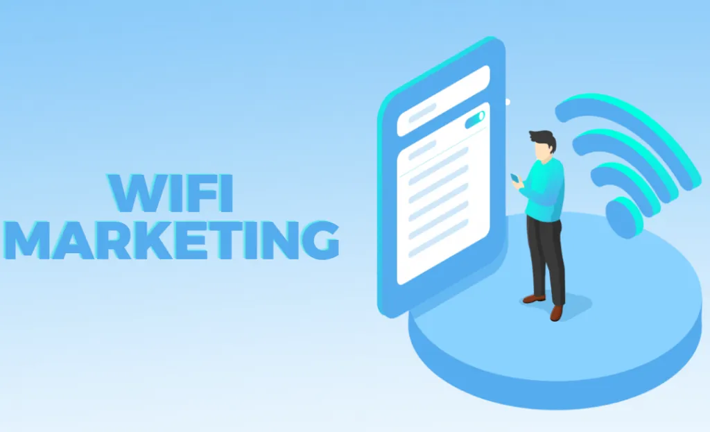 wifi marketing là gì - tiếp cận khách hàng hiệu quả 