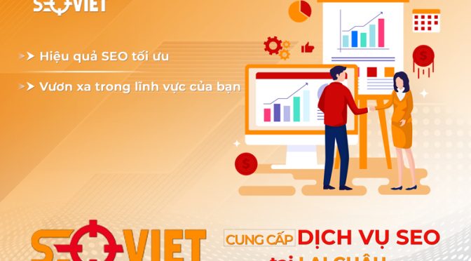 Dịch Vụ SEO Tại Lai Châu Đưa Website Lên Top, Hiệu Quả Cao