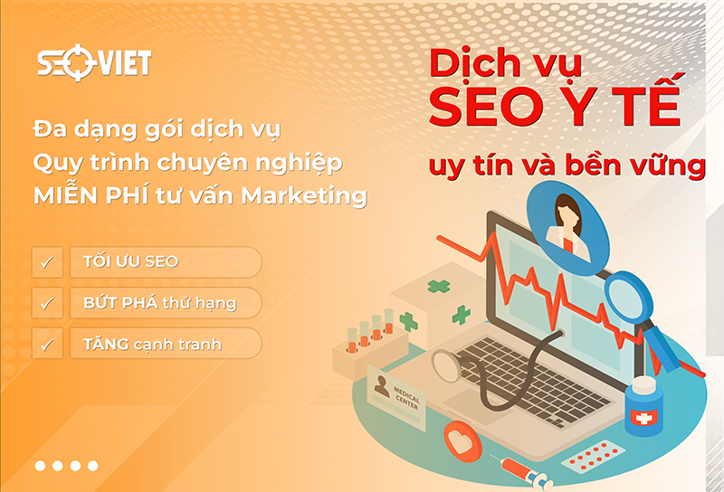 Dịch vụ SEO y tế, sức khỏe chuyên nghiệp, uy tín và bền vững